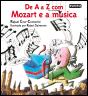 De A a Z com Mozart e a Música - Preview