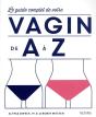 De A A Z Le Guide Complet De Votre Vagin - Preview