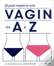 Capa do artigo De A A Z Le Guide Complet De Votre Vagin