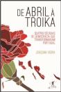 De Abril à Troika - Preview