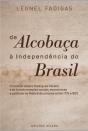 De Alcobaça à Independência do Brasil - Preview