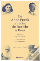 De Anne Frank a Hitler, de Darwin a Deus