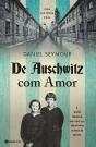 De Auschwitz com Amor - Preview