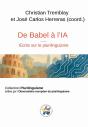 De Babel À L'Intelligence Artificielle : Ecrits Sur Le Plurilinguisme - Preview