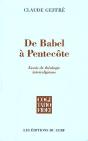De Babel À Pentecôte ; Essais De Théologie Interreligieuse - Preview
