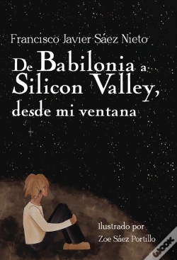 Capa do artigo De Babilonia A Silicon Valley, Desde Mi Ventana