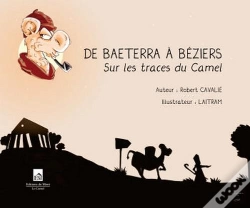 Capa do artigo De Baeterra À Béziers ; Sur Les Traves Du Camel