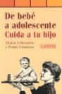 De Bebe A Adolescente Cuida A Tu Hijo - Preview