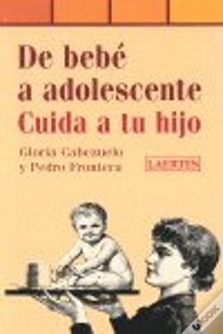 Capa do artigo De Bebe A Adolescente Cuida A Tu Hijo