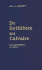 De Bethleem Au Calvaire - Preview