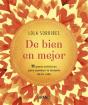 De Bien En Mejor - Preview