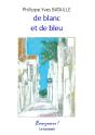 De Blanc Et De Bleu - Preview