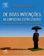 De Boas Intenções, as Empresas estão Cheias! - Preview