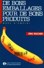 De Bons Emballages Pour De Bons Produits : Mode D'Emploi - Preview