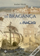 De Bragança a Macau