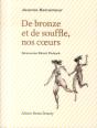 De Bronze Et De Souffle, Nos Coeurs - Preview