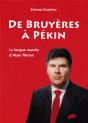 De Bruyeres A Pekin - La Longue Marche D'Alain Thirion - Preview
