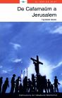 De Cafarnaüm A Jerusalem - Preview