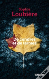 De Cendres Et De Larmes