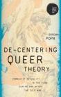 De-Centering Queer Theory - Preview