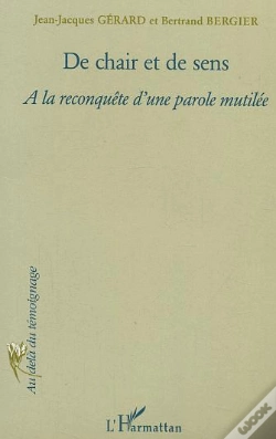 Capa do artigo De Chair Et De Sens : A La Reconquête D'Une Parole Mutilée
