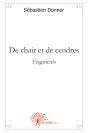 De Chair Et Des Cendres - Preview