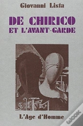 De Chirico Et L'Avant-Garde