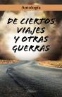 De Ciertos Viajes Y Otras Guerras - Preview