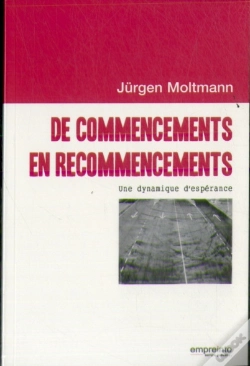 Capa do artigo De Commencements En Recommencements ; Une Dynamique D'Espérance