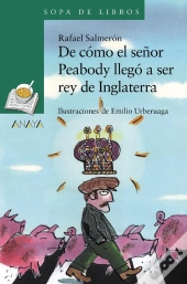 De Cómo El Señor Peabody Llegó A Ser Rey De Inglaterra