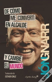 Capa do artigo De Cómo Me Convertí En Alcalde Y Cambié El Mundo