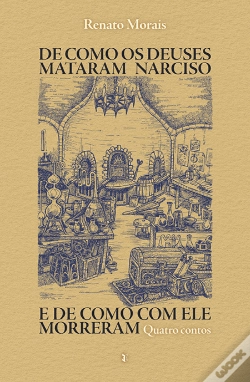 Capa do artigo De como os Deuses Mataram Narciso e de como com Ele Morreram