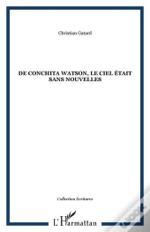 De Conchita Watson ; Le Ciel Etait Sans Nouvelles
