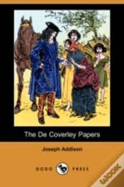 Capa do artigo De Coverley Papers (Illustrated Edition) (Dodo Press)