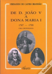 Capa do artigo De D. João V a Dona Maria I - 1707-1799