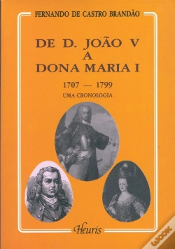 Capa do artigo De D. João V a Dona Maria I - 1707-1799