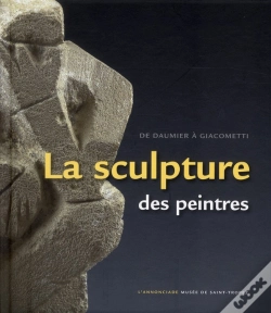 Capa do artigo De Daumier À Giacometti ; La Sculpture Des Peintres (1850-1950)