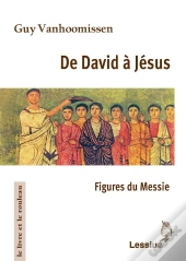 De David À Jésus : Figures Du Messie
