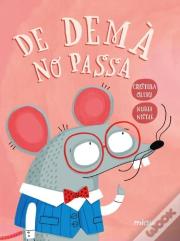De Dema No Passa