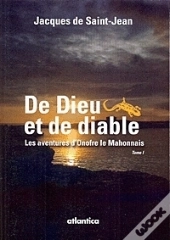 De Dieu Et De Diable T.1 ; Les Aventures D'Onofre Le Mahonnais