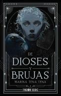 De Dioses Y Brujas