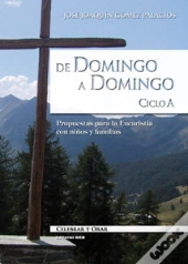 De Domingo A Domingo. Ciclo A  