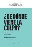 ¿De Donde Viene La Culpa?