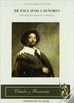 Capa do artigo De Esclavos A Señores. Estudios De Historia Moderna