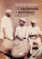 De Escravos a Indígenas