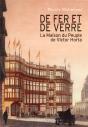 De Fer Et De Verre ; Victor Horta Et La Maison Du Peuple - Preview