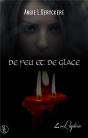 De Feu Et De Glace 2 : L'Hysterie - Preview
