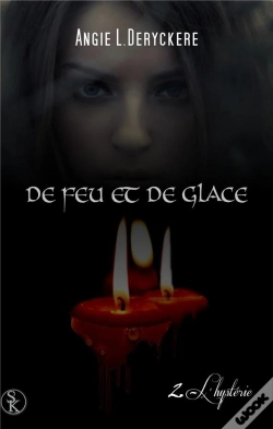 Capa do artigo De Feu Et De Glace 2 : L'Hysterie