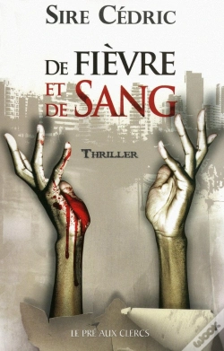 Capa do artigo De Fièvre Et De Sang