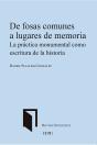 De Fosas Comunes A Lugares De Memoria - Preview